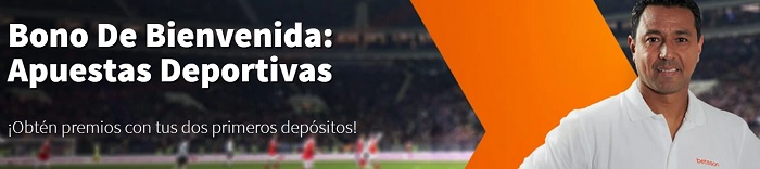 Bono de Bienvenida Betsson Promociones de Betsson Apuestas