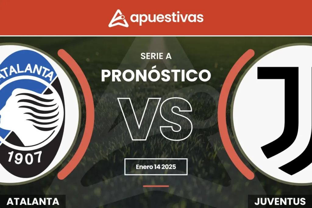 Pronósticos Atalanta vs Juventus