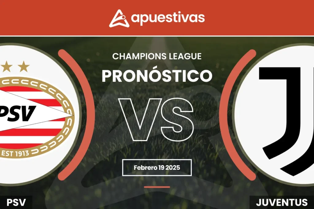 Pronósticos PSV Eindhoven vs Juventus