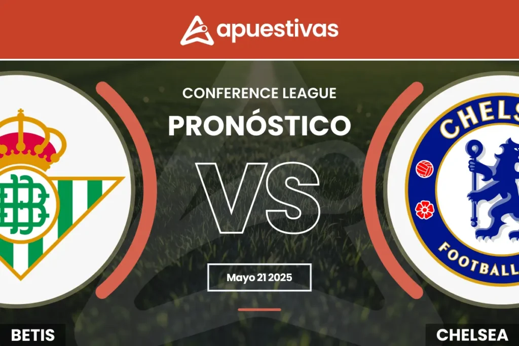 Pronósticos Real Betis vs Chelsea