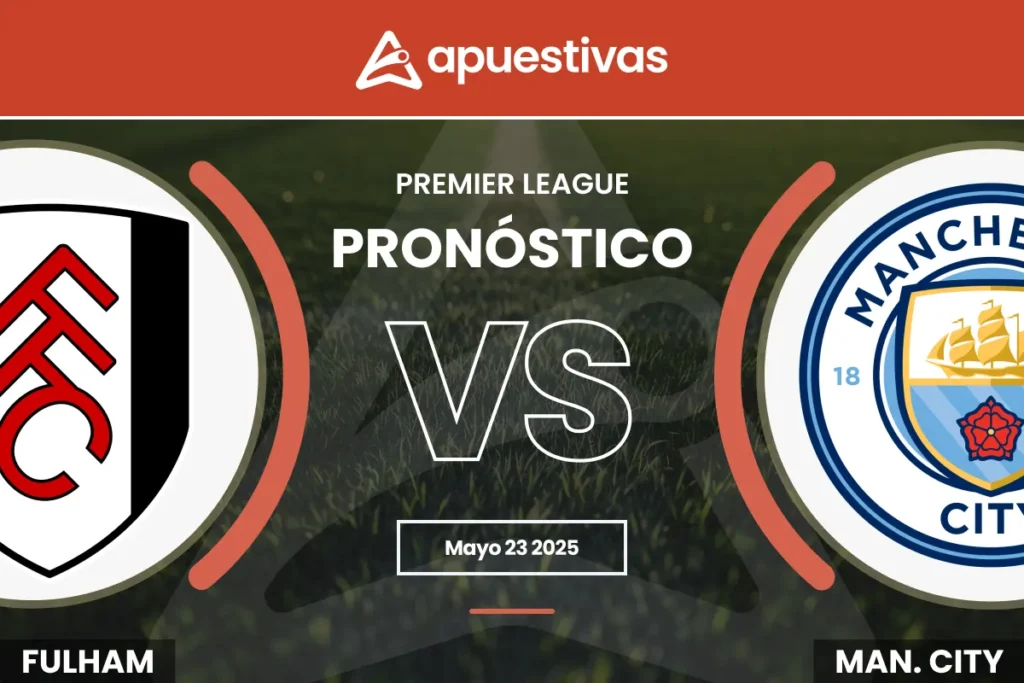 Pronósticos Fulham vs Manchester City