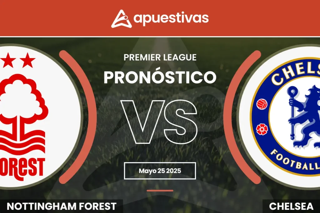 Pronósticos Nottingham Forest vs Chelsea