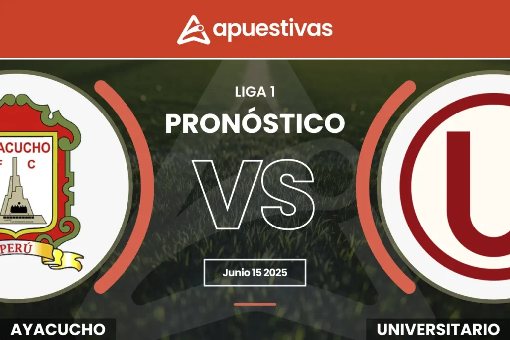 Pronósticos Ayacucho FC vs Universitario de Deportes