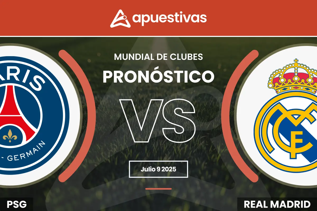 Pronósticos Paris Saint-Germain vs Real Madrid | Mundial de Clubes