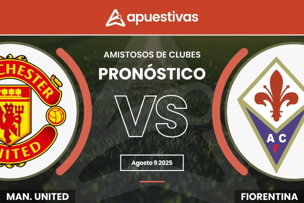 Pronósticos Manchester United vs Fiorentina