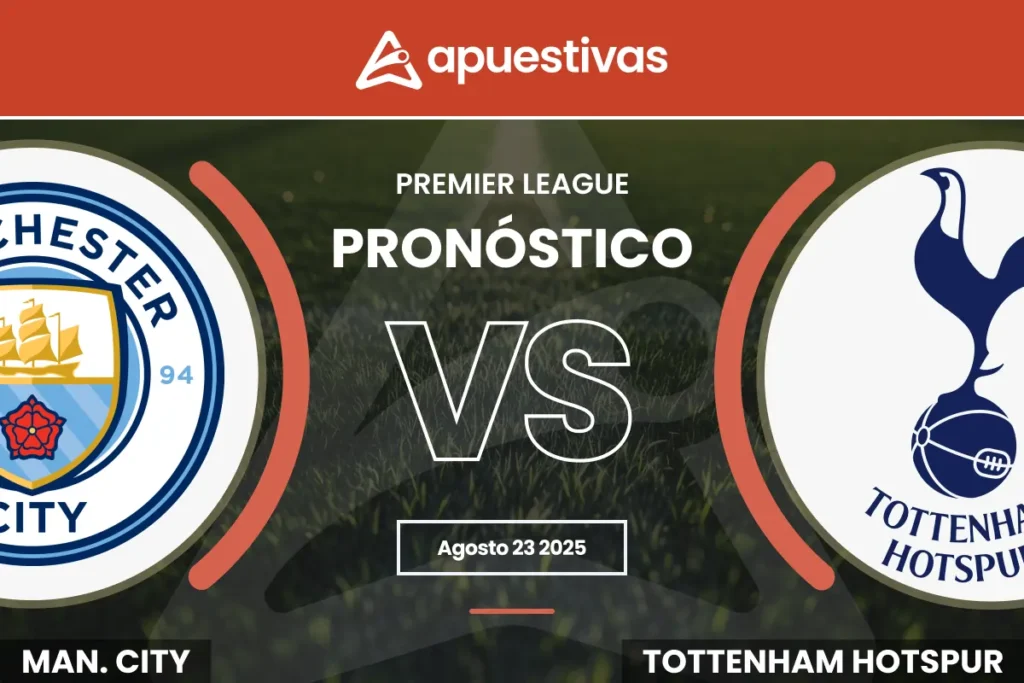 Pronósticos Manchester City vs Tottenham