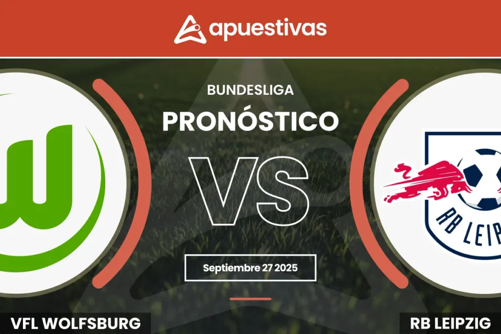 Pronósticos Wolfsburg vs RB Leipzig