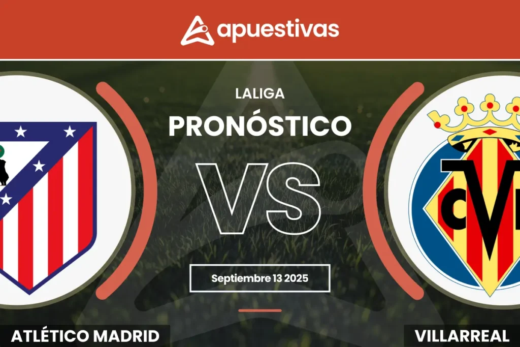 Pronósticos Atlético de Madrid vs Villarreal