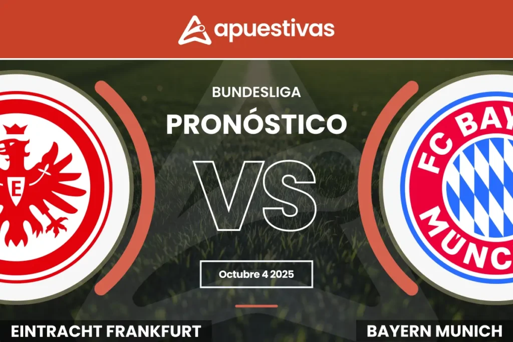 Pronósticos Eintracht Frankfurt vs Bayern Múnich
