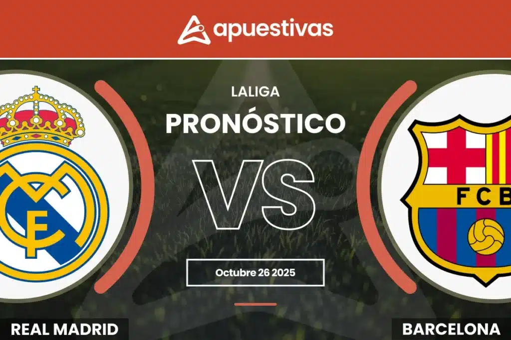 Pronósticos Real Madrid vs Barcelona