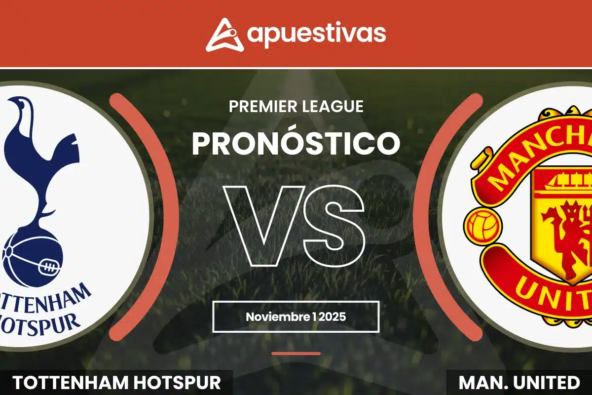 Pronósticos Tottenham vs Manchester United | Premier League