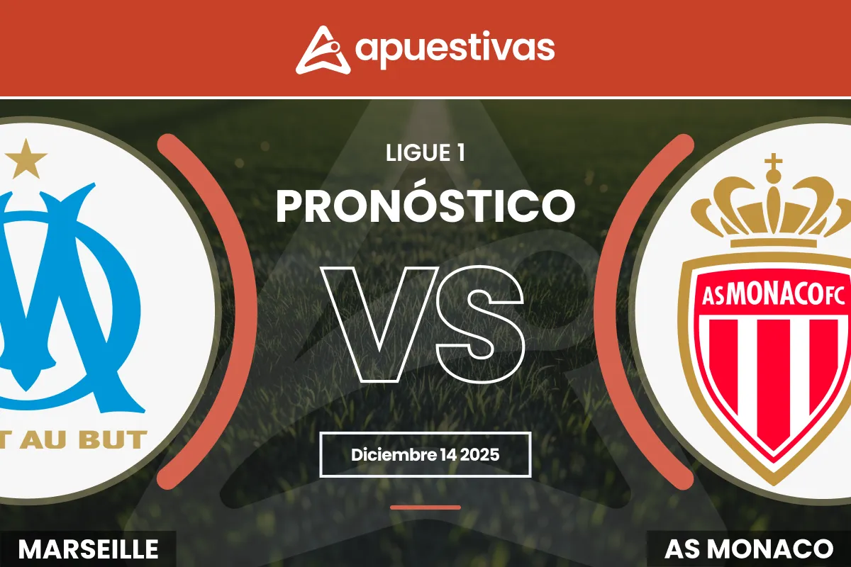Pronósticos Marsella vs Mónaco | Ligue 1