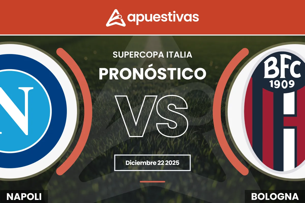 Pronósticos Napoli vs Bologna | Supercopa Italia