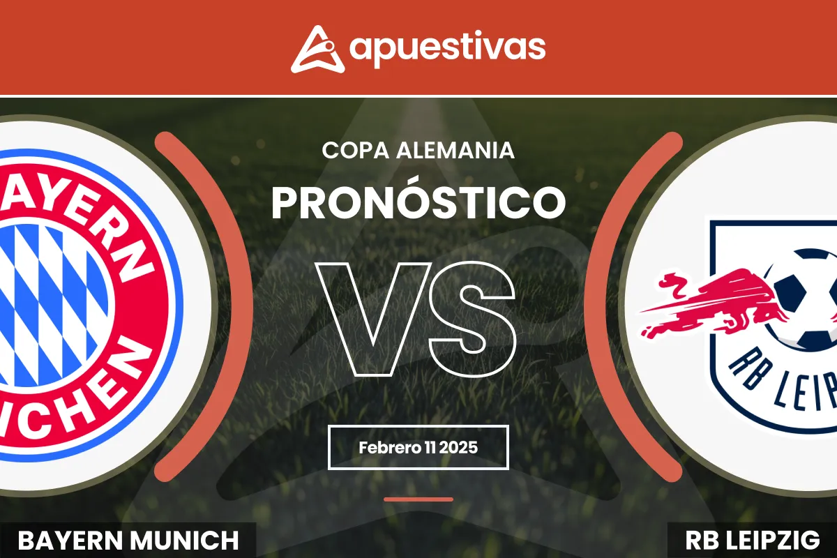 Pronósticos Bayern Múnich vs RB Leipzig | Copa Alemania