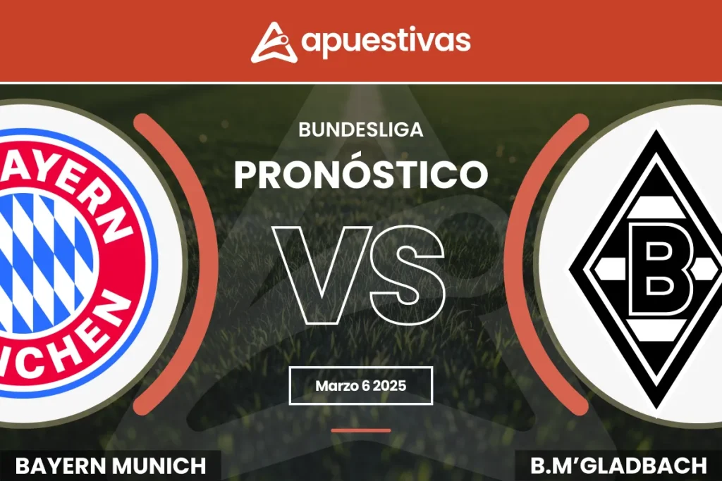 Pronósticos Bayern Múnich vs Borussia Mönchengladbach